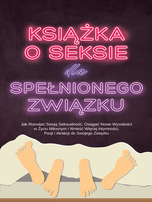 cover image of Książka o Seksie dla Spełnionego Związku
